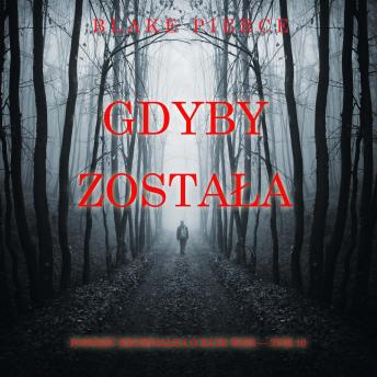 [Polish] - Gdyby została (Powieść kryminalna o Kate Wise — Tom 10): Cyfrowa narracja przy użyciu syntezowanego głosu