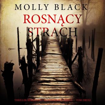 [Polish] - Rosnący strach (Thriller sensacyjny o Cassandrze Fierce — Tom drugi): Cyfrowa narracja przy użyciu syntezowanego głosu