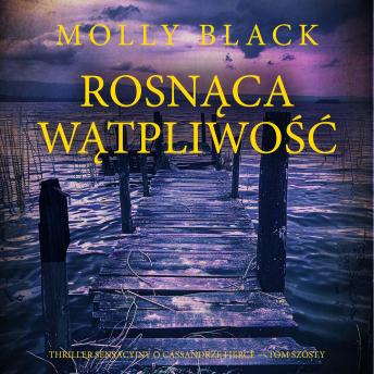 [Polish] - Rosnąca wątpliwość (Thriller sensacyjny o Cassandrze Fierce — Tom szósty): Cyfrowa narracja przy użyciu syntezowanego głosu