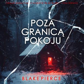 [Polish] - Poza granicą pokoju (Thriller sensacyjny o agentce FBI Isli Rivers — Tom pierwszy): Cyfrowa narracja przy użyciu syntezowanego głosu
