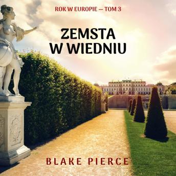 [Polish] - Zemsta w Wiedniu (Rok w Europie — Tom 3): Cyfrowa narracja przy użyciu syntezowanego głosu