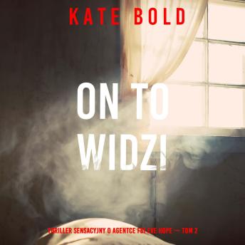 [Polish] - On to widzi (Thriller sensacyjny o agentce FBI Eve Hope — Tom 2): Cyfrowa narracja przy użyciu syntezowanego głosu