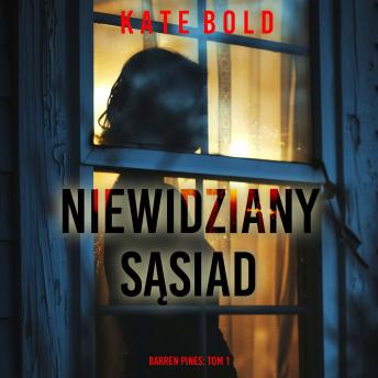 [Polish] - Niewidziany sąsiad (Barren Pines: Tom 1): Cyfrowa narracja przy użyciu syntezowanego głosu