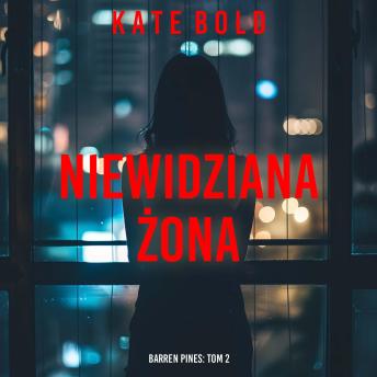 [Polish] - Niewidziana żona (Barren Pines: Tom 2): Cyfrowa narracja przy użyciu syntezowanego głosu