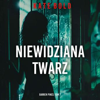 [Polish] - Niewidziana twarz (Barren Pines: Tom 7): Cyfrowa narracja przy użyciu syntezowanego głosu