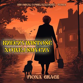 [Polish] - Rzeczywistość nowej smyczy (Kryminał o psiej załodze — Tom 3): Cyfrowa narracja przy użyciu syntezowanego głosu