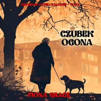 [Polish] - Czubek ogona (Kryminał o psiej załodze — Tom 7): Cyfrowa narracja przy użyciu syntezowanego głosu