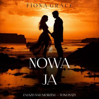 [Polish] - Nowa ja (Zajazd nad morzem — Tom piąty): Cyfrowa narracja przy użyciu syntezowanego głosu