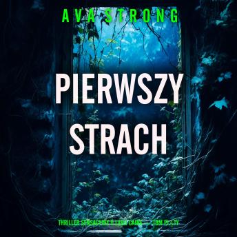 [Polish] - Pierwszy strach (Thriller sensacyjny o Layli Caine — Tom piąty): Cyfrowa narracja przy użyciu syntezowanego głosu