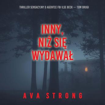 [Polish] - Inny, niż się wydawał (Thriller sensacyjny o agentce FBI Ilse Beck — Tom drugi): Cyfrowa narracja przy użyciu syntezowanego głosu