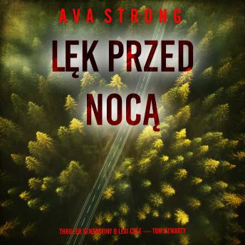 [Polish] - Lęk przed nocą (Thriller sensacyjny o Lexi Cole — Tom czwarty): Cyfrowa narracja przy użyciu syntezowanego głosu