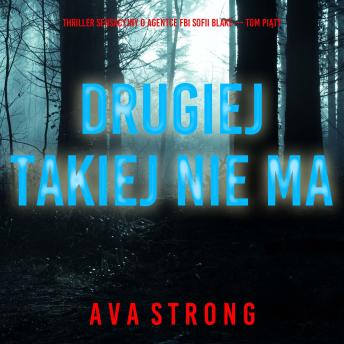 [Polish] - Drugiej takiej nie ma (Thriller sensacyjny o agentce FBI Sofii Blake — Tom piąty): Cyfrowa narracja przy użyciu syntezowanego głosu