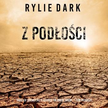 [Polish] - Z podłości (Thriller sensacyjny o agentce FBI Maeve Sharp — Tom pierwszy): Cyfrowa narracja przy użyciu syntezowanego głosu