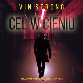 [Polish] - Cel w cieniu (Thriller akcji o agencie FBI Ryanie Cage’u — Tom 2): Cyfrowa narracja przy użyciu syntezowanego głosu