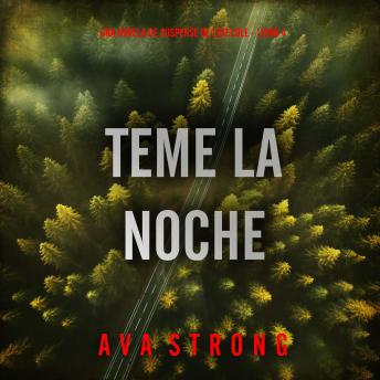 [Spanish] - Teme la noche (Una novela de suspense de Lexi Cole - Libro 4): Narrado digitalmente usando una voz sintetizada