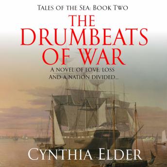 The Drumbeats of War: Tales of the Sea, Book Two