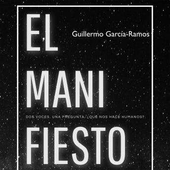 [Spanish] - EL MANIFIESTO: Un ensayo (y error) sobre la relación Humano/Tecnología.