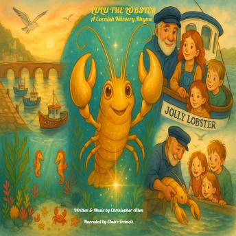 LULU THE LOBSTER: A Cornish Nursery Rhyme