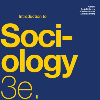 Introduction to Sociology 3e: (OpenStax Audio Textbook)