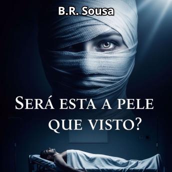 [Portuguese] - Será esta a pele que visto?