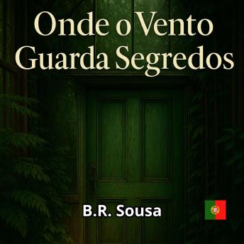 [Portuguese] - Onde o Vento Guarda Segredos