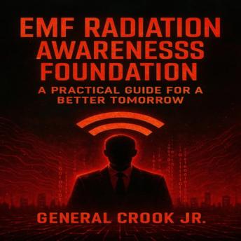 EMF Radiation Awareness Foundation Handbook: A Practical Guide for a Better Tomorrow