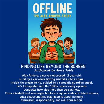 Offline – The Alex Anders Story: Part One