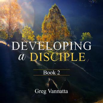 Developing a Disciple: Book 2
