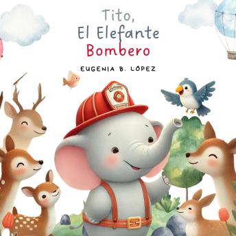 [Spanish] - Tito, El Elefante Bombero