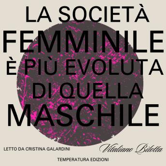 [Italian] - La società femminile è più evoluta di quella maschile