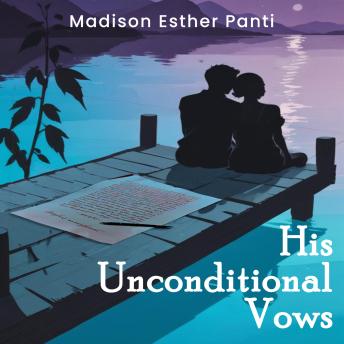 His Unconditional Vows