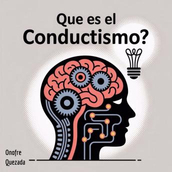 [Spanish] - Que Es El Conductismo ?