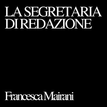[Italian] - La segretaria di redazione