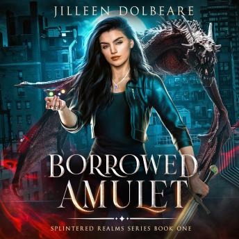 Borrowed Amulet: A Paranormal Women's Fiction Urban Fantasy
