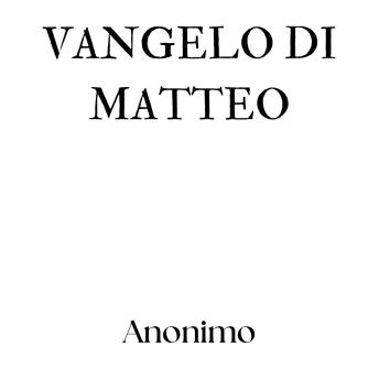 [Italian] - Vangelo di Matteo