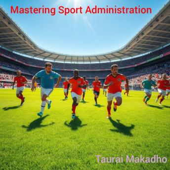 Mastering Sport Administration