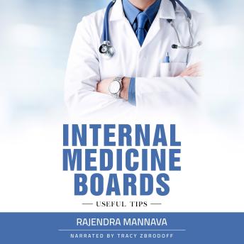 Internal Medicine Boards: Useful Tips