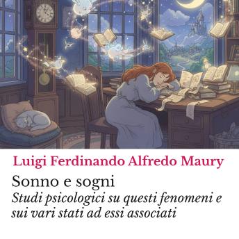 [Italian] - Sonno e sogni: Studi psicologici su questi fenomeni e sui vari stati ad essi associati