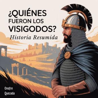 [Spanish] - ¿Quiénes fueron los Visigodos ?  Historia Resumida