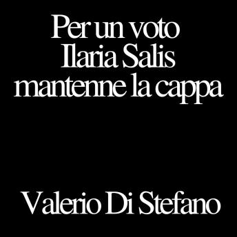 [Italian] - Per un voto Ilaria Salis mantenne la cappa