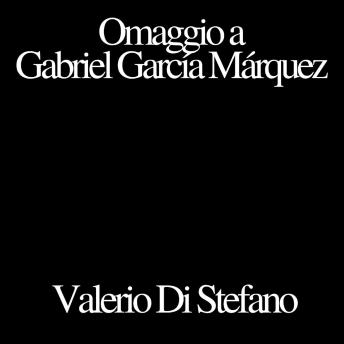 [Italian] - Omaggio a Gabriel García Márquez
