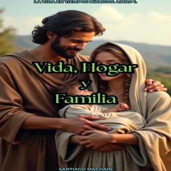 [Spanish] - Vida, Hogar, Familia