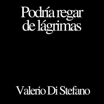 [Spanish] - Podría regar de lágrimas