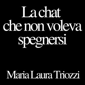 [Italian] - La chat che non voleva spegnersi