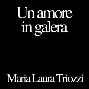 [Italian] - Un amore in galera