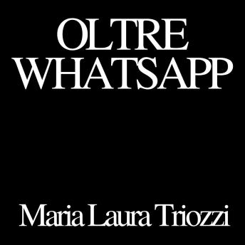 [Italian] - Oltre WhatsApp
