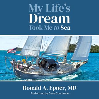 My Life's Dream Took Me to Sea: second edition