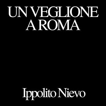 [Italian] - Un veglione a Roma