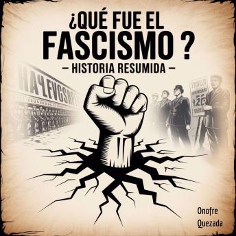 [Spanish] - ¿Qué fue el Fascismo ?   - Historia Resumida