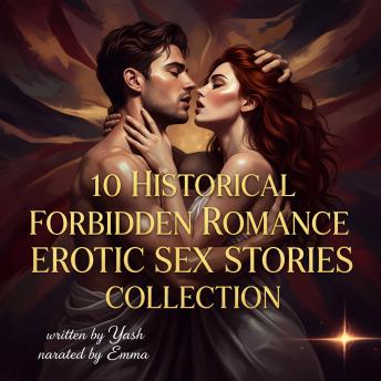 10 Historical Forbidden Romance Erotic Sex Stories Collection